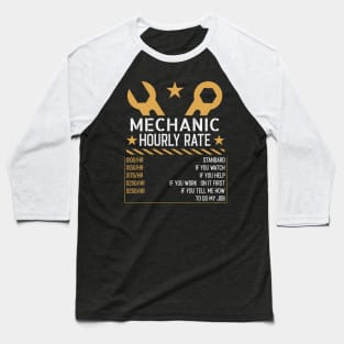 Funny mechanic hourly rate Baseball T-Shirt